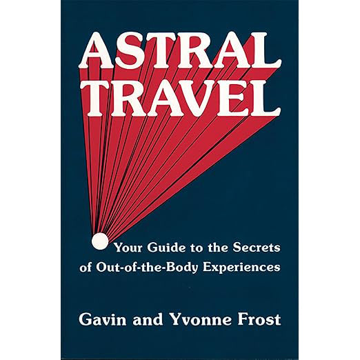Astral Travel by Gavin Frost