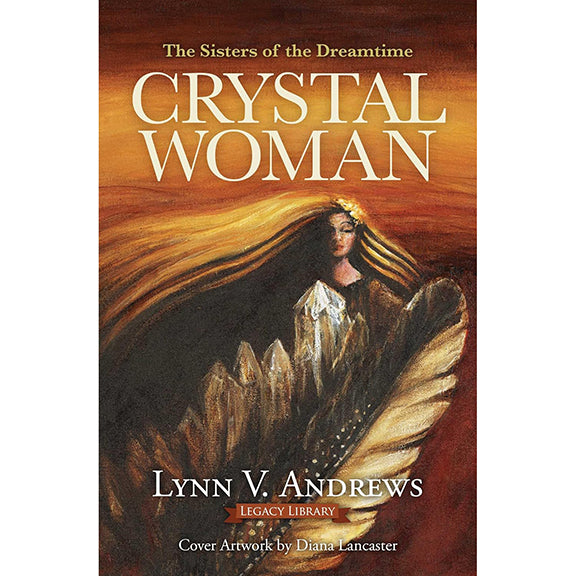Crystal Woman - Lynn V. Andrews