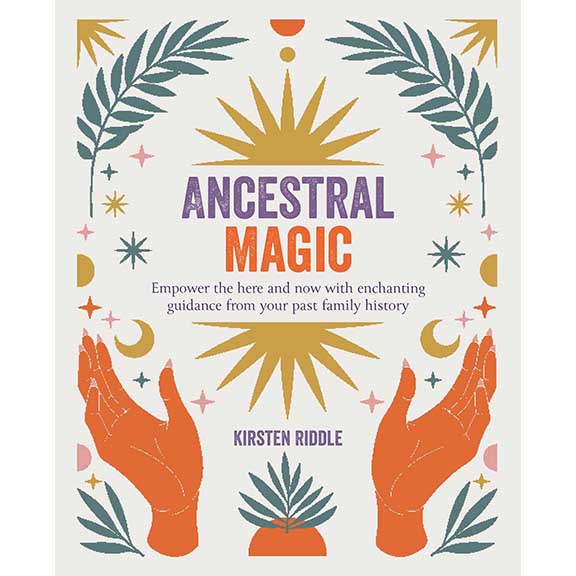 Ancestral Magic - Kirsten Riddle