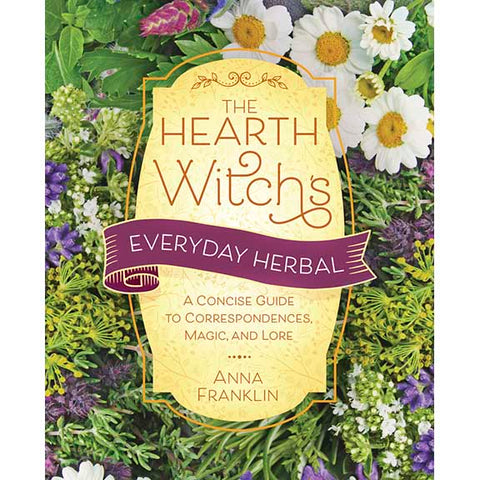 Hearth Witch's Everyday Herbal -  Anna Franklin