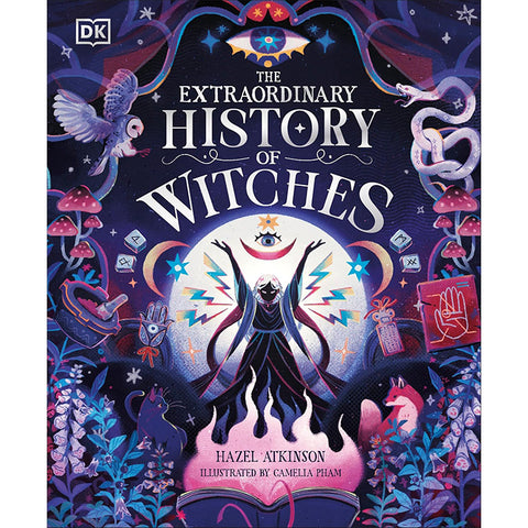 Extraordinary History of Witches - DK