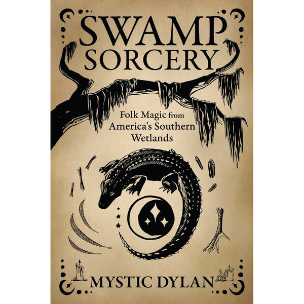 Swamp Sorcery - Mystic Dylan