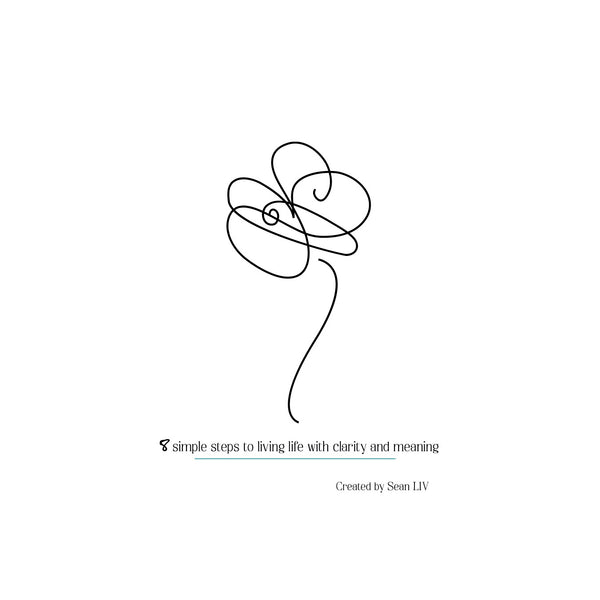 Just LIV: 8 Simple Steps to Living a Life with Clarity and Meaning with Sean Liv