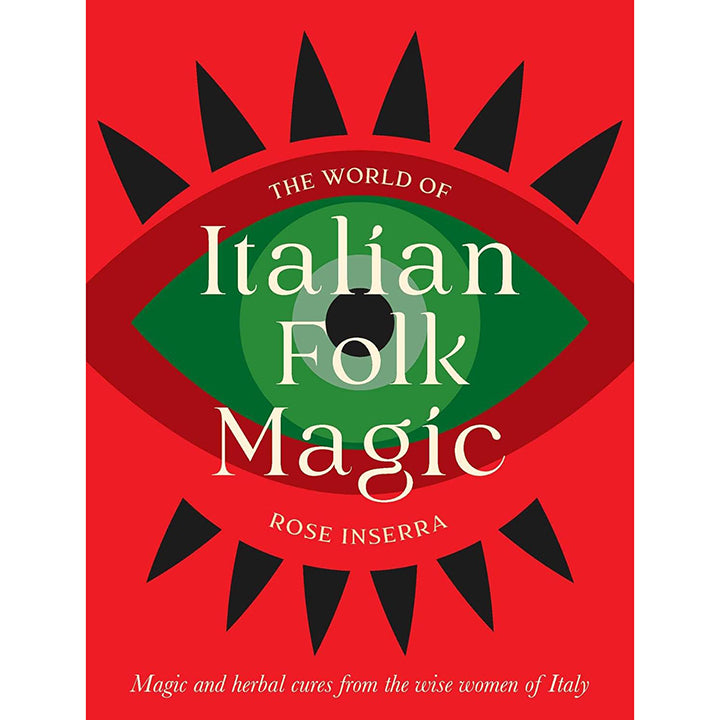 World of Italian Folk Magic - Rose inserra
