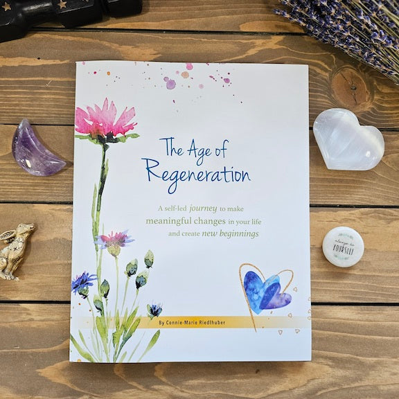 The Age of Regeneration by Connie-Marie Riedlhuber