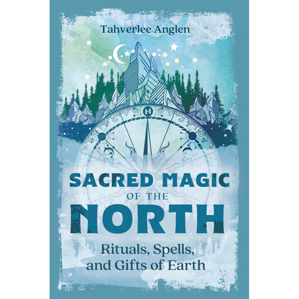 Sacred Magic of the North - Tahverlee Anglen (July 2026)