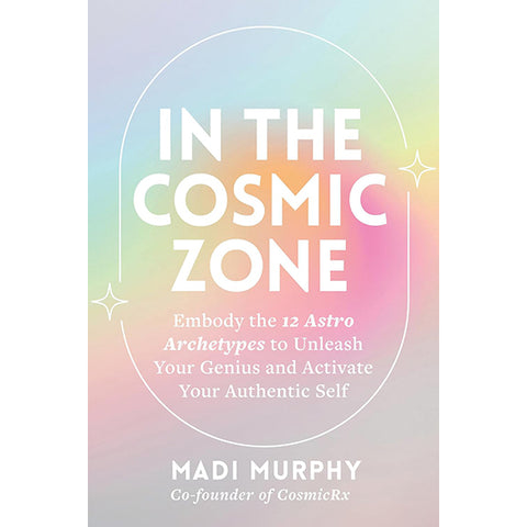 In the Cosmic Zone - Madi Murphy