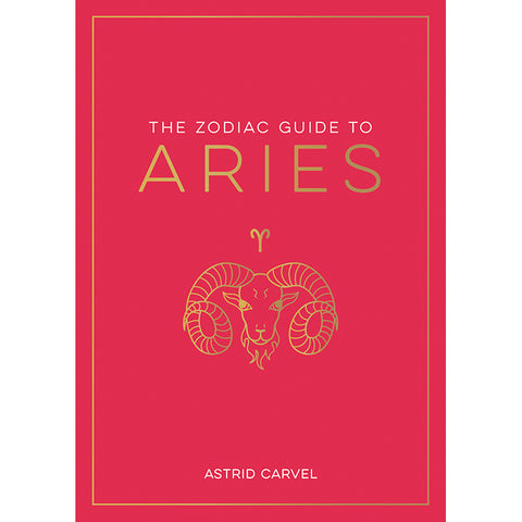 Zodiac Guide to Aries - Astrid Carvel