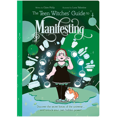 Teen Witches' Guide to Manifesting - Claire Philip