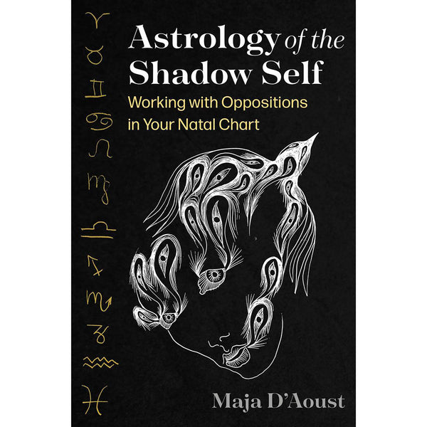 Astrology of the Shadow Self - Maja D'Aoust