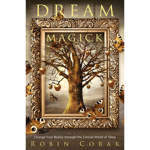 Dream Magick - Robin Corak