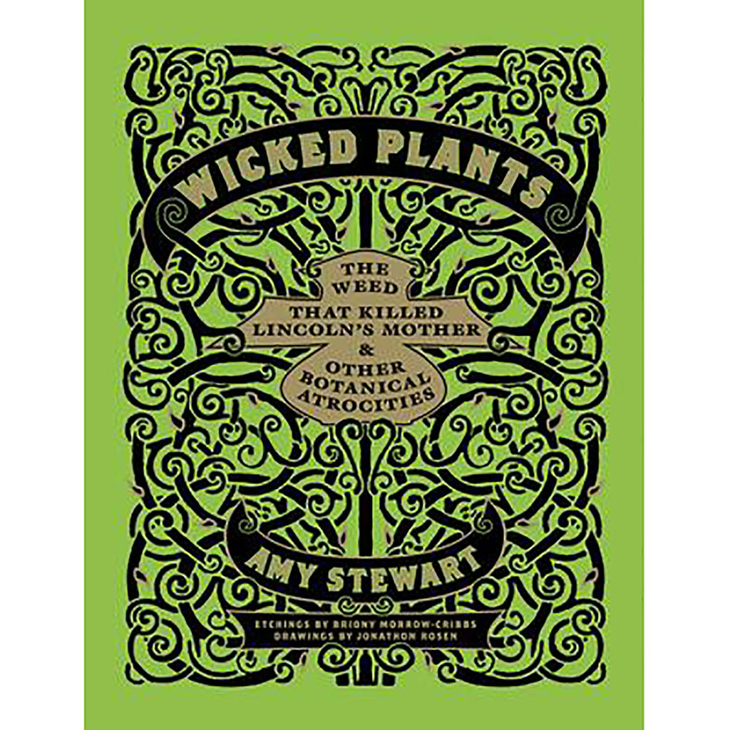 Wicked Plants - Amy Stewart