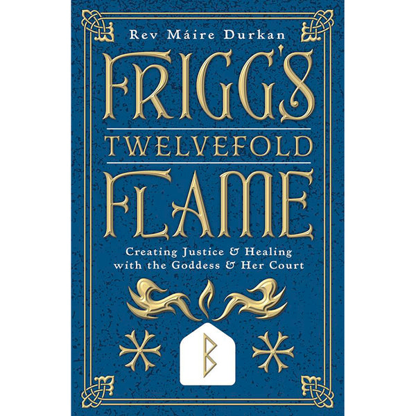 Frigg's Twelvefold Flame - Rev. Marie Durkan (June 2026)