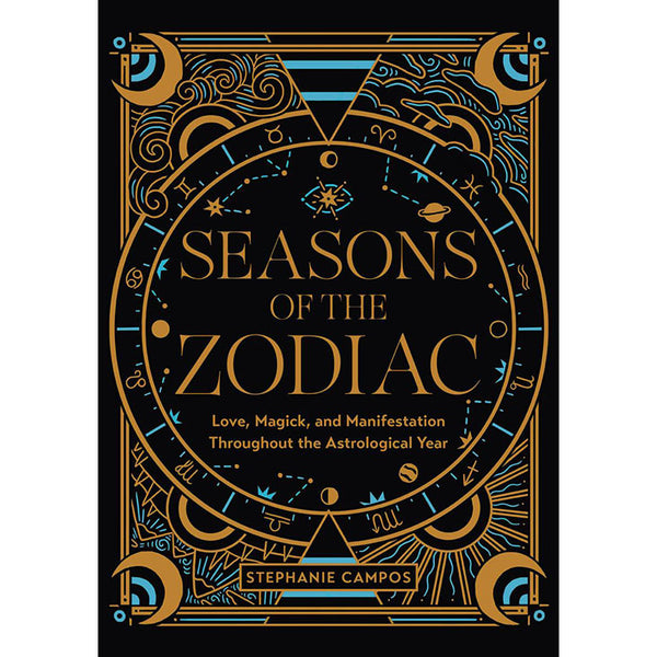 Seasons of the Zodiac - Stephanie Campos