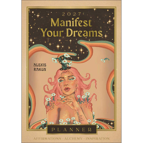 2027 Manifest Your Dreams Planner Calendar