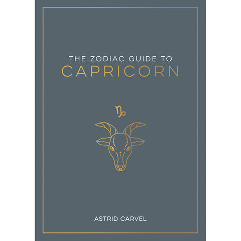 Zodiac Guide to Capricorn - Astrid Carvel