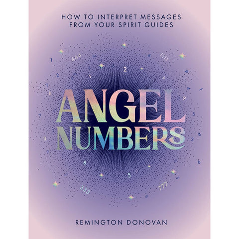 Angel Numbers - Remington Donovan