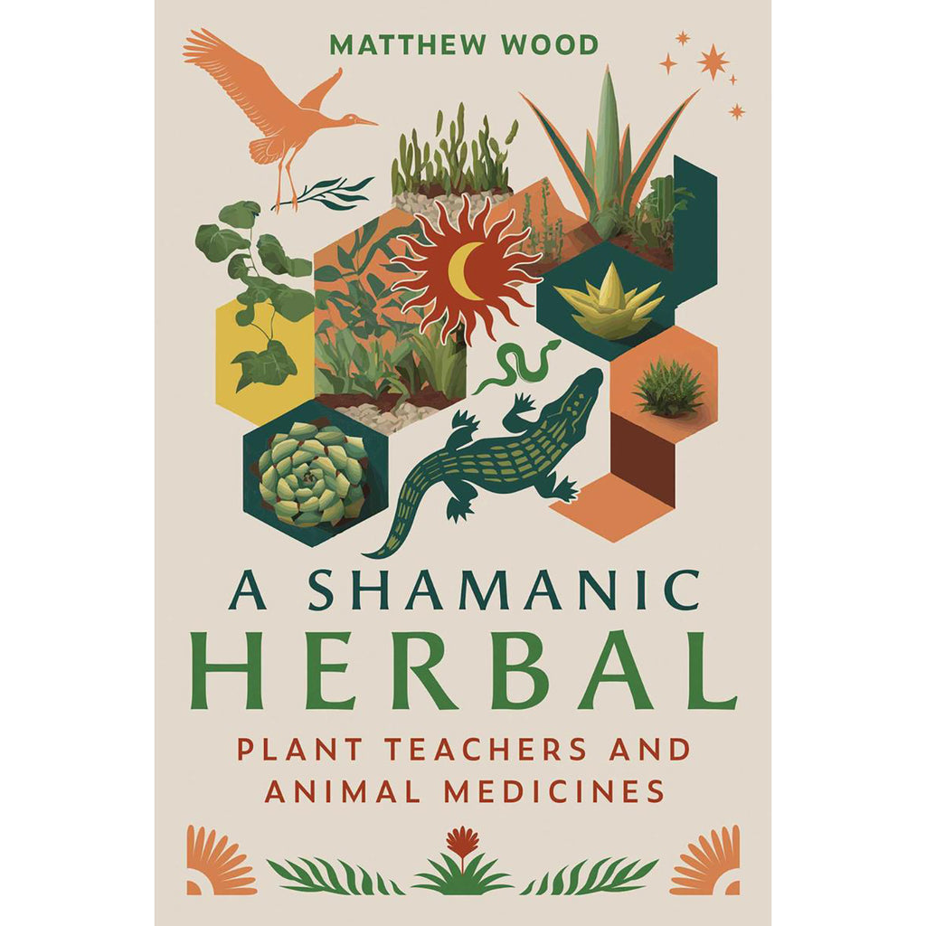 Shamanic Herbal Book - Matthew Wood