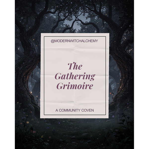 The Gathering Grimoire - A Community Coven
