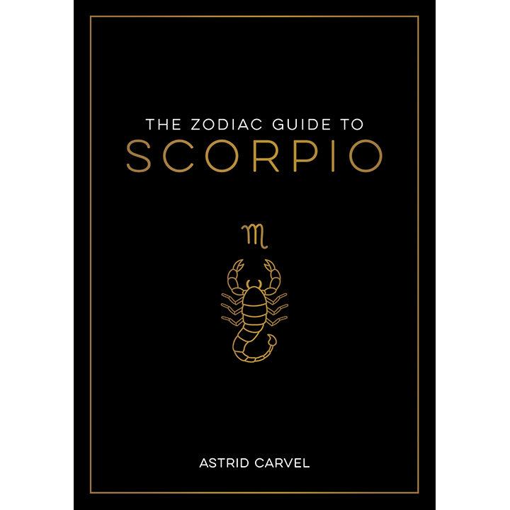 Zodiac Guide to Scorpio - Astrid Carvel