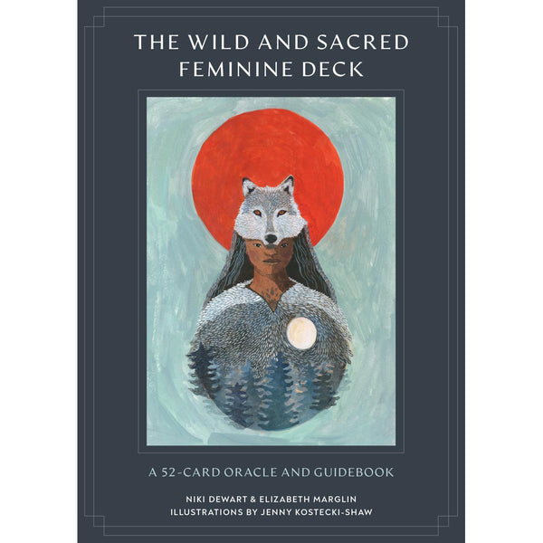 Wild and Sacred Feminine Deck - Niki Dewart