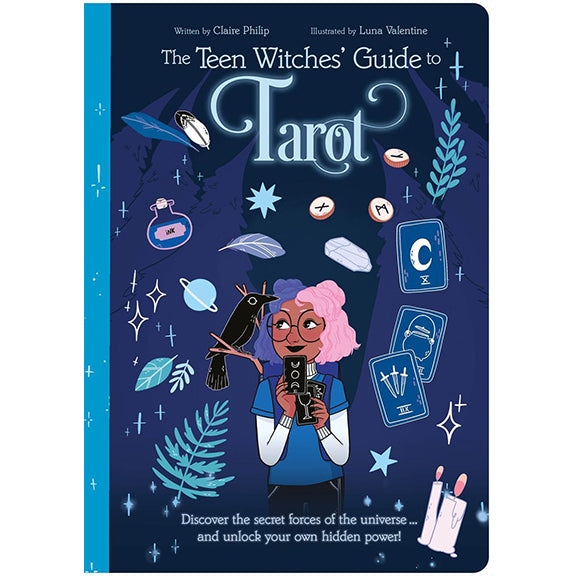 Teen Witches' Guide to Tarot - Claire Philip