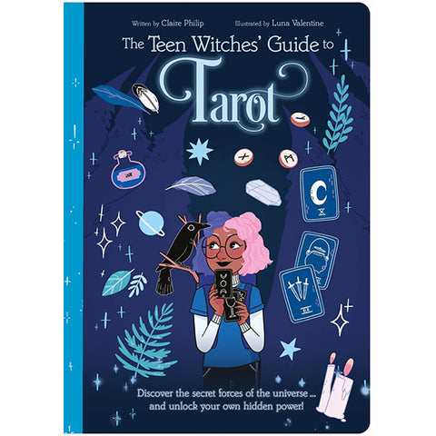 Teen Witches' Guide to Tarot - Claire Philip