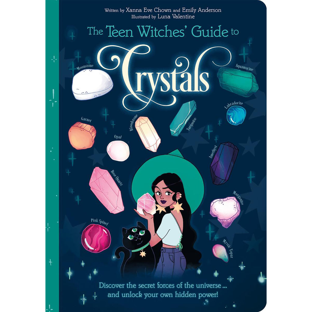 Teen Witches' Guide to Crystals - Xanna Eve Chown