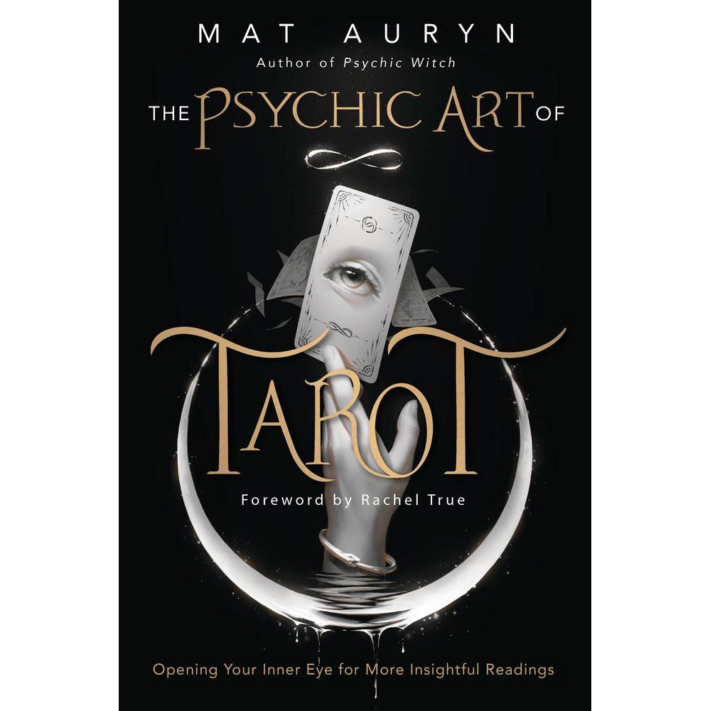 Psychic Art of Tarot - Mat Auryn & Rachel True