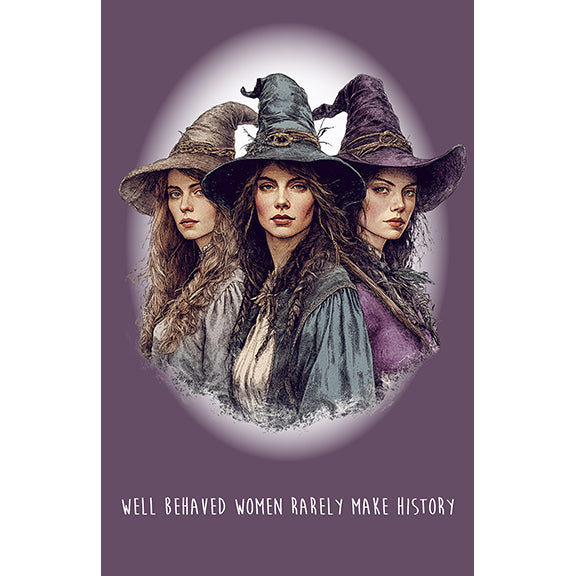 Greeting Card Well Behaved Women