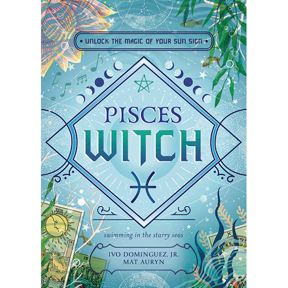 Pisces Witch - Ivo Dominguez (Aug 2024)