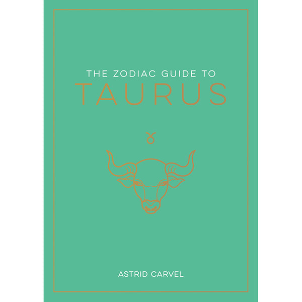 Zodiac Guide to Taurus - Astrid Carvel