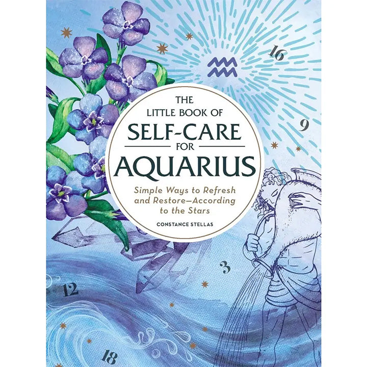 Little Book of Self-Care For Aquarius - Constance Stellas