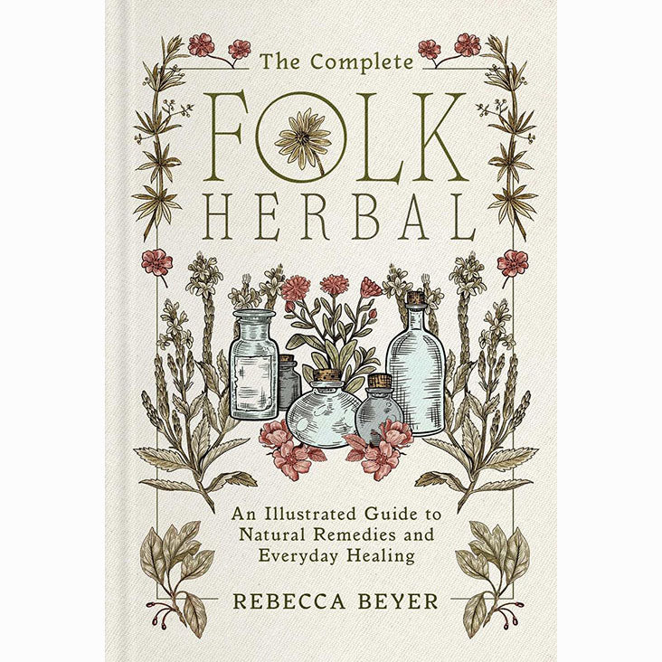 Complete Folk Herbal - Rebecca Beyer (Dec 2025)
