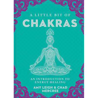 Little Bit of Chakras - Chad Mercree & Amy Leigh Mercree