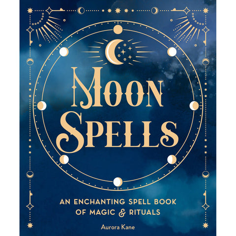 Moon Spells - Aurora Kane