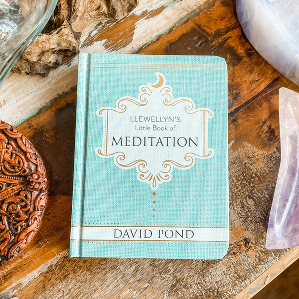 Llewellyn’s Little Book of Meditation - David Pond