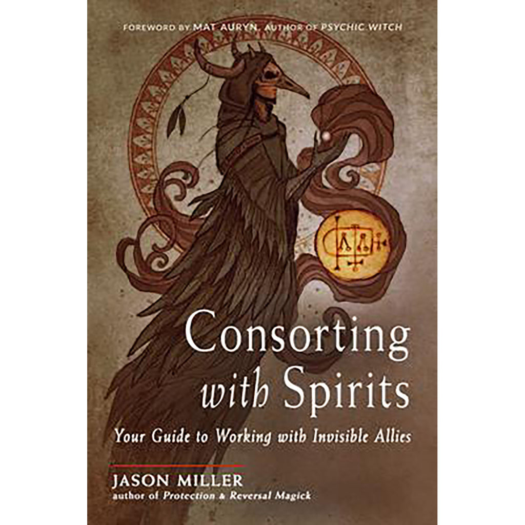 Consorting with Spirits - Jason Miller