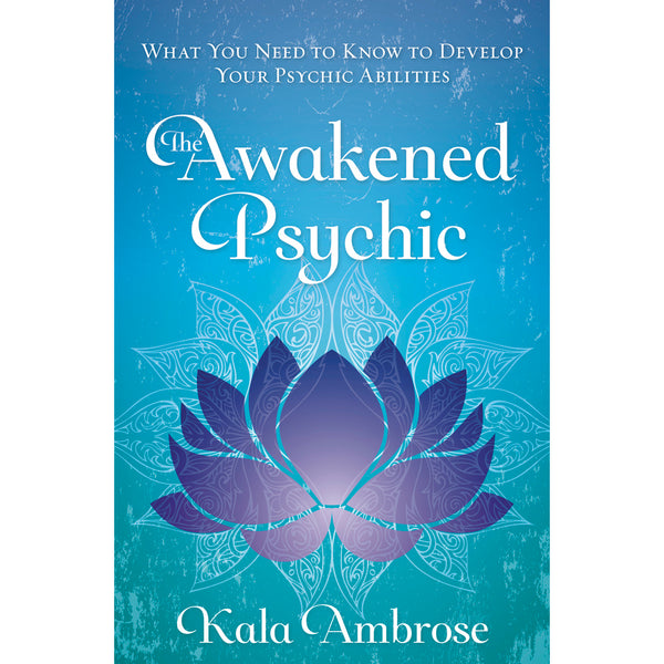 Awakened Psychic - Kala Ambrose