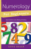 Numerology for Beginners - Gerie Bauer