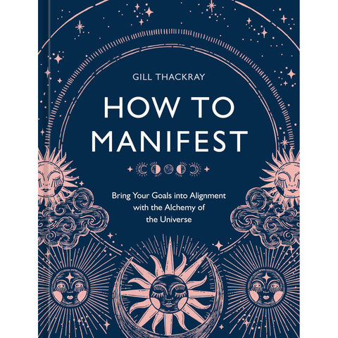 How to Manifest - Gill Thackray