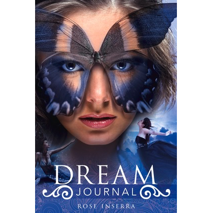 Dream Journal - Rose Inserra