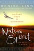 Native Spirit Oracle Cards - Denise Linn