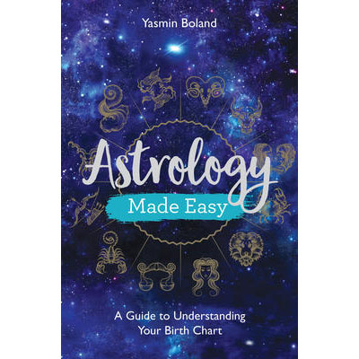 Astrology Made Easy - Yasmin Boland