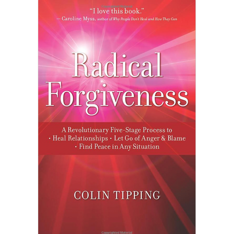 Radical Forgiveness - Colin Tipping