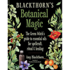 Blackthorn's Botanical Magic - Amy Blackthorn