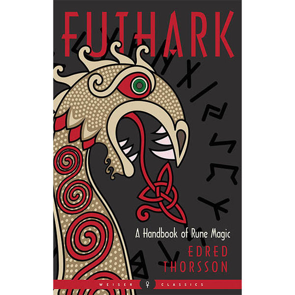 Futhark: A Handbook of Rune Magic - Edred Thorsson