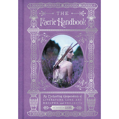 Faerie Handbook - The Editors of Faerie Magazine